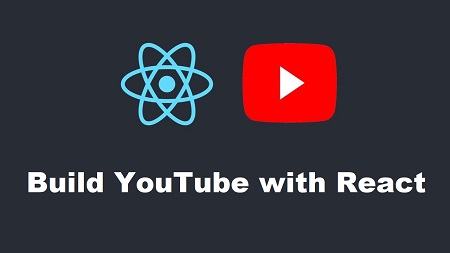 Build YouTube with React