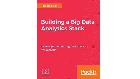 Building a Big Data Analytics Stack