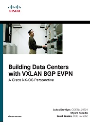 Building Data Centers with VXLAN BGP EVPN: A Cisco NX-OS Perspective