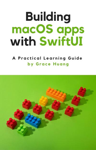 Building macOS apps with SwiftUI: A Practical Learning Guide