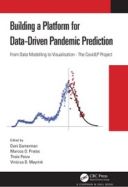 Building a Platform for Data-Driven Pandemic Prediction: From Data Modelling to Visualisation – The CovidLP Project
