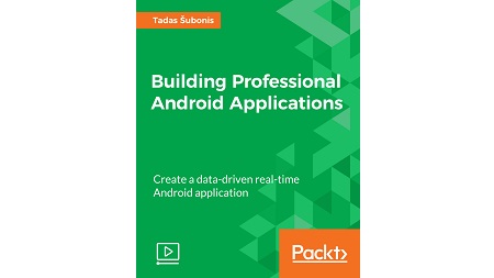 Building Professional Android Applications