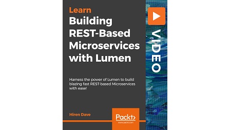 Building REST-Based Microservices with Lumen