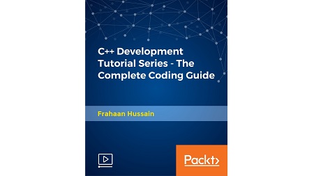 C++ Development Tutorial Series – The Complete Coding Guide