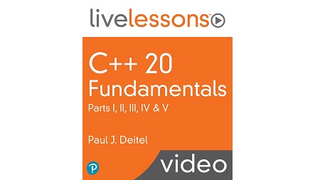 C++20 Fundamentals LiveLessons