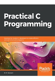C Programming Cookbook: Over 90 recipes essential for modern C developers to create well-structured and efficient programs