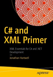 C# and XML Primer: XML Essentials for C# and .NET Development