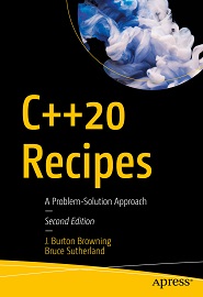 C++20 Recipes: A Problem-Solution Approach, 2nd Edition
