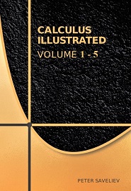 Calculus Illustrated. Volume 1-5 (5 book series)
