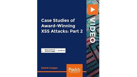 Case Studies of Award-Winning XSS Attacks: Part 2