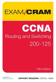 CCNA Routing and Switching 200-125 Exam Cram, 5th Edition