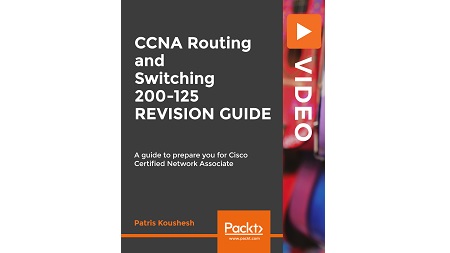 CCNA Routing and Switching 200-125 REVISION GUIDE