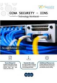 CCNA Security (IINS 210-260) Complete Training Guide With Practice Exam Questions, 2nd Edition