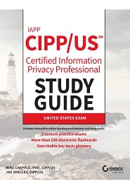 IAPP CIPP/US Certified Information Privacy Professional Study Guide