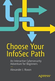 Choose Your InfoSec Path: An Interactive Cybersecurity Adventure for Beginners