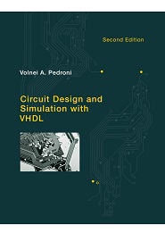 Circuit Design and Simulation with VHDL, 2nd Edition