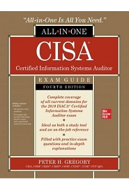 CISA Certified Information Systems Auditor All-in-One Exam Guide, 4th Edition
