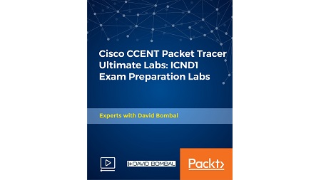 Cisco CCENT Packet Tracer Ultimate Labs: ICND1 Exam Preparation Labs