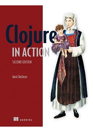 Clojure in Action, 2nd Edition