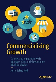Commercializing Growth: Connecting Valuation with Management and Governance Methodologies