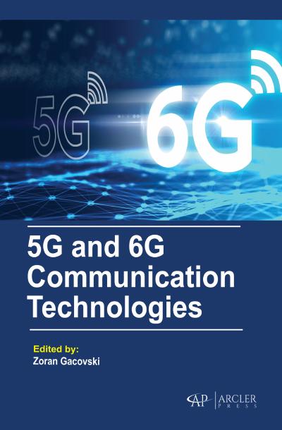 5G and 6G Communication Technologies