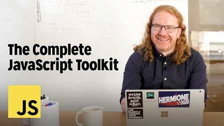 The Complete JavaScript Toolkit: Writing Cleaner, Faster, & Better Code