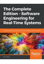 The Complete Edition – Software Engineering for Real-Time Systems: A Software Engineering Perspective toward Designing RTS