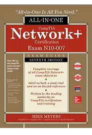 CompTIA Network+ Certification All-in-One Exam Guide (N10-007), 7th Edition