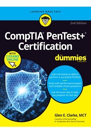 CompTIA Pentest+ Certification For Dummies, 2nd Edition