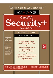 CompTIA Security+ All-in-One Exam Guide (Exam SY0-601), 6th Edition