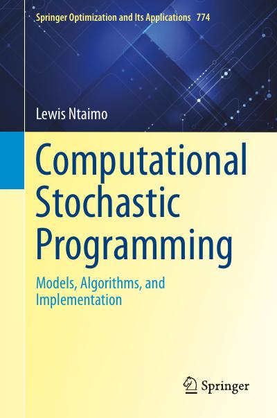 Computational Stochastic Programming: Models, Algorithms, and Implementation