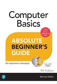 Computer Basics Absolute Beginner’s Guide, Windows 10 Edition, 9th Edition