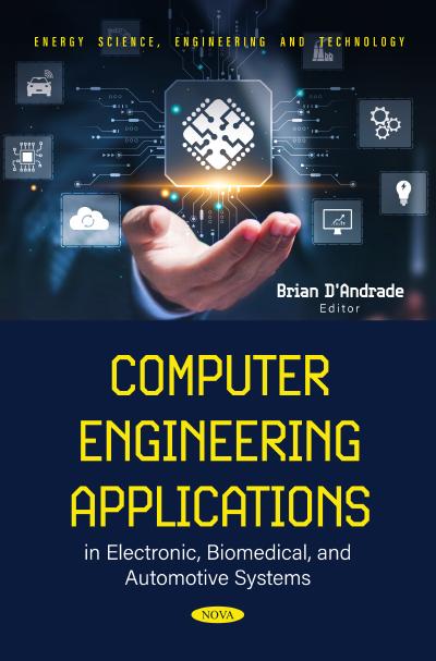 Computer Engineering Applications in Electronic, Biomedical, and Automotive Systems