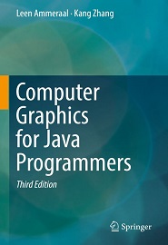 Computer Graphics for Java Programmers, 3rd Edition