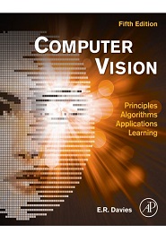 Computer Vision: Principles, Algorithms, Applications, Learning, 5th Edition