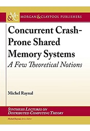 Concurrent Crash-Prone Shared Memory Systems: A Few Theoretical Notions