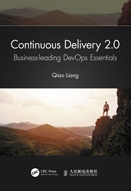Continuous Delivery 2.0: Business-leading DevOps Essentials