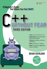C++ Without Fear: A Beginner’s Guide That Makes You Feel Smart, 3rd Edition