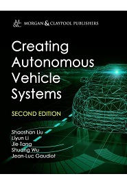 Creating Autonomous Vehicle Systems, 2nd Edition