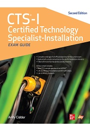 CTS-I Certified Technology Specialist-Installation Exam Guide, 2nd Edition