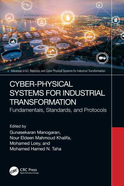 Cyber-Physical Systems for Industrial Transformation: Fundamentals, Standards, and Protocols
