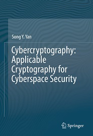 Cybercryptography: Applicable Cryptography for Cyberspace Security