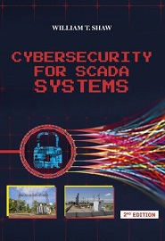 Cybersecurity for SCADA Systems, 2nd Edition