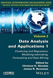 Data Analysis and Applications 1: Clustering and Regression, Modeling-estimating, Forecasting and Data Mining