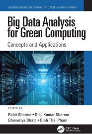 Big Data Analysis for Green Computing: Concepts and Applications