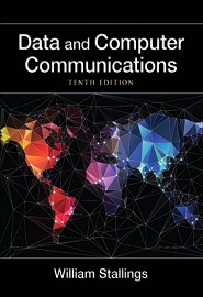 Data and Computer Communications, 10th Edition