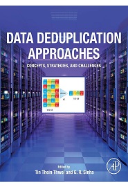 Data Deduplication Approaches: Concepts, Strategies, and Challenges
