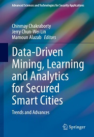 Data-Driven Mining, Learning and Analytics for Secured Smart Cities: Trends and Advances