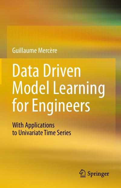 Data Driven Model Learning for Engineers: With Applications to Univariate Time Series