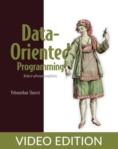 Data-Oriented Programming, Video Edition